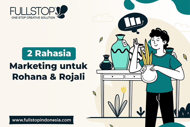 Rahasia Marketing untuk Rohana & Rojali